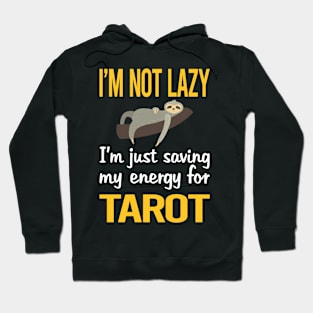 Saving Energy For Tarot Hoodie